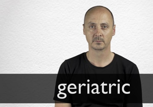 What is the medical term for geriatric?